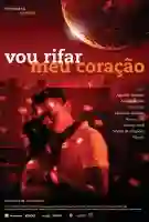 vou rifar meu coracao papo de cinema