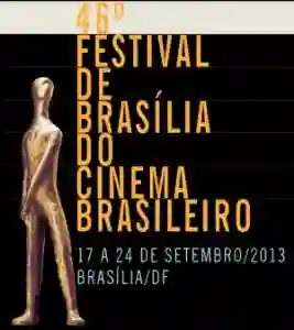 46º FESTIVAL DE BRASÍLIA DO CINEMA BRASILEIRO 2013 papo de cinema