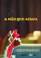 a mao que afaga papo de cinema