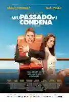 meu passado me condena poster papo de cinema