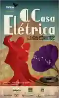 a casa eletrica papo de cinema1