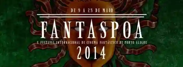 fantaspoa 2014 papo de cinema