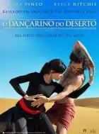 20150417 o dancarino do deserto papo de cinema 01
