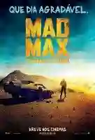 20150514 mad max estrada da furia poster papo de cinema