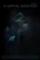 o-animal-sonhado-papo-de-cinema