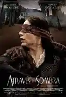 atraves-da-sombra-papo-de-cinema