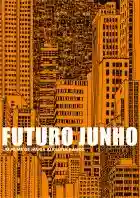 futuro-junho-papo-de-cinema