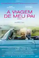 a-viagem-de-meu-pai-papo-de-cinema