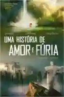 uma-historia-de-amor-e-furia-papo-de-cinema
