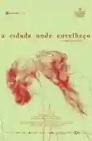 a-cidade-onde-envelheco-papo-de-cinema