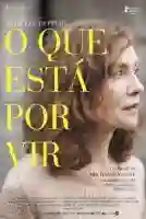o-que-esta-por-vir-papo-de-cinema-cartaz