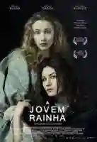 20170216 a jovem rainha papo de cinema cartaz