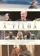 20170410 a filha papo de cinema cartaz