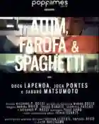 20170620 atum farofa e spaghetti papo de cinema cartaz