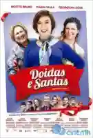 20170725 doidas e santas papo de cinema cartaz