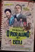 20170803 como se tornar o pior aluno da escola papo de cinema cartaz
