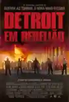 20170913 detroit em rebeliao papo de cinema cartaz