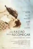 20171016 uma razao para recomecar papo de cinema cartaz