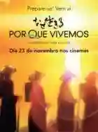 20171114 por que vivemos papo de cinema cartaz