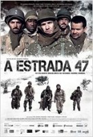 a estrada 47 papo de cinema