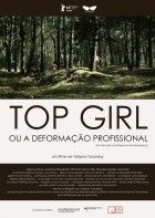 20150604 poster de top girl ou a deformacao profissional papo de cinema