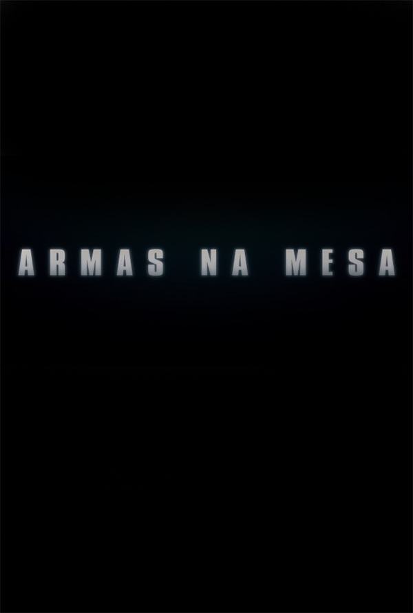 20161230 armas na mesa papo de cinema cartaz