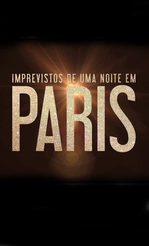 20170215 imprevistos de uma noite em paris papo de cinema cartaz