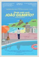 20180814 onde esta voce joao gilbert papo de cinema cartaz