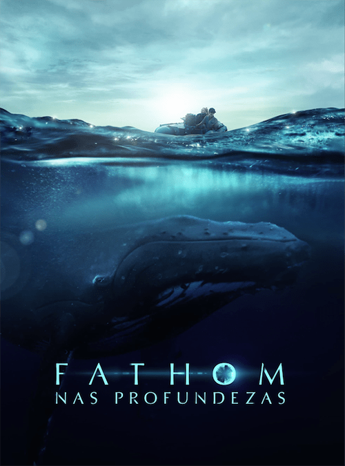 20210628 fathom nas profundezas papo de cinema cartaz