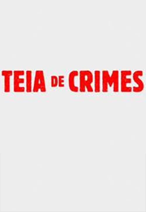 20210721 teia de crimes papo de cinema cartaz