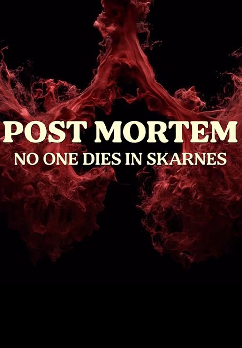 20210824 post mortem ninguem morre em skarnes papo de cinema cartaz teaser