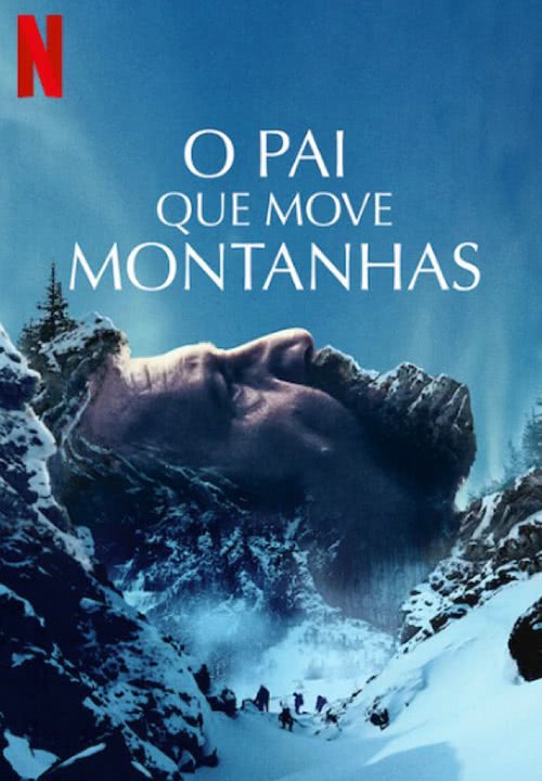 20210916 o pai que move montanhas papo de cinema cartaz