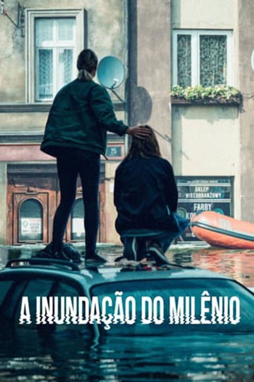 20221005 a inundacao do milenio papo de cinema cartaz teaser