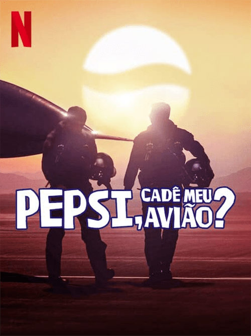 20221118 pepsi cade meu aviao papo de cinema cartaz teaser