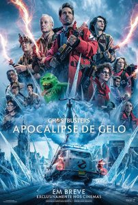 20240328 ghostbusters apocalipse de gelo papo de cinema cartaz