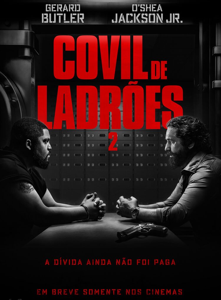 20240920 covil de ladroes 2 papo de cinema cartaz 750