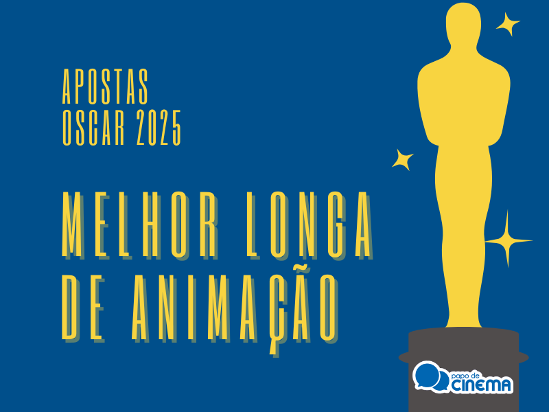 Oscar 2025 :: Apostas para Melhor Longa de Animação